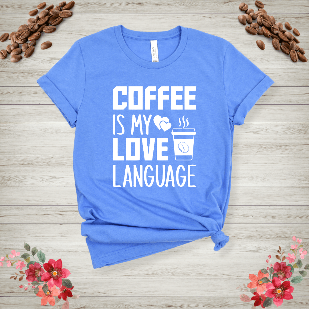 Coffee is my love language