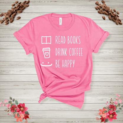 Read books drink coffee be happy