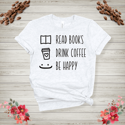 Read books drink coffee be happy